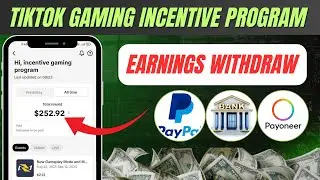 TikTok Gaming Incentive Program Withdrawals | PayPal, Payoneer & Bank Full Guide 2025