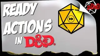 Avoid Wasted Turns with Ready Action DND 's Tool for the Clever Character.
