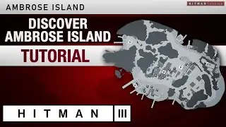 HITMAN 3 Ambrose Island - 