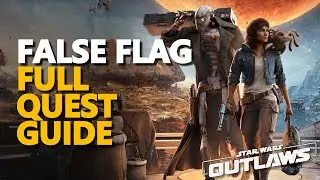 False Flag QUEST Star Wars Outlaws FULL Walkthrough