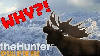 WHY THIS MAP!? Hunting My Least Favorite Map | theHunter: Call of the Wild
