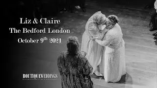 Same-Sex Wedding at The Bedford London - Liz & Claire | Boutique Wedding Films & Photography