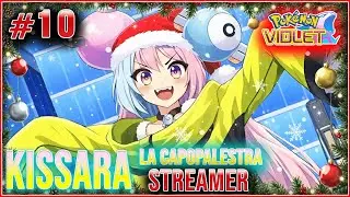 BLIND RUN Pokémon Violetto — Kissara, la capopalestra Streamer [#10]