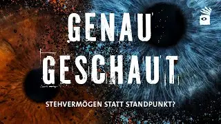 #36 | Stehvermögen statt Standpunkt?