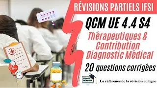 QCM UE 4.4 S4 - Thérapeutiques et contribution au diag médical (Révisions partiels)