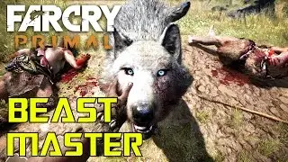 Far Cry Primal - How to Tame a Beast | Beast Master - Gameplay Walkthrough (1080p)