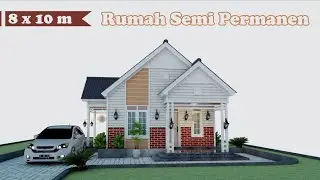 Rumah Semi Permanen / Rumah Setengah Tembok / Rumah Tahan Gempa