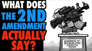 What Does The 2nd Amendment Actually Say?