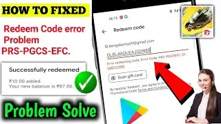 error redeeming code. error code prs-gcrpm-01 | redeem code error prs-pgcsefc-01 solution |