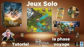 Malhya, Lands of Legend - Tutoriel phase voyage | La boite de jeux/4 univers | jeu de soci&eacute;t&eacute;