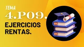 Tema 4 P09 Rentas Ejercicios