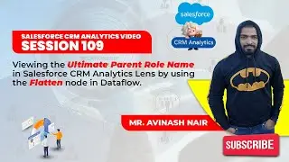 The 𝑼𝒍𝒕𝒊𝒎𝒂𝒕𝒆 𝙋𝙖𝙧𝙚𝙣𝙩 𝑹𝒐𝒍𝒆 𝑵𝒂𝒎𝒆 in Salesforce CRM Analytics lens by using 𝙁𝙡𝙖𝙩𝙩𝙚𝙣 Node in Dᴀᴛᴀꜰʟᴏᴡ.