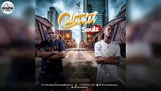 Cultivated Soulz-Izinja Ze Turn Up Vol.2