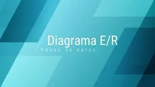 Tutorial 1 | Diagrama E/R Ejercicio Simple | 1080p | Bases de datos