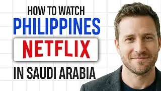 How to Watch Netflix Philippines in Saudi Arabia (2026 UPDATE) &ndash; 100% WORKS ✅