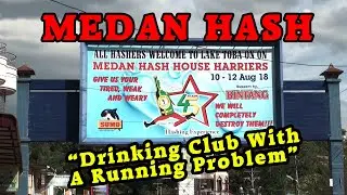 Medan Hash House Harriers | 45 Anniversary TGIF Run Part #1