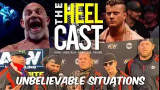 The HeelCast - Unbelievable Situations