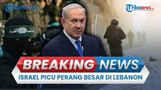 🔴BREAKING NEWS: PM Israel Netanyahu Tertekan Kekalahan, Diduga Kuat akan Perang Besar di Lebanon