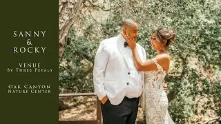 Sanny + Rocky | Venue By Three Petals | Oak Canyon Nature Center | Wedding