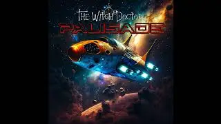 The Witch Doctor - Palisade (Album)  - Out Now on Goa records - Psytrance (2023)
