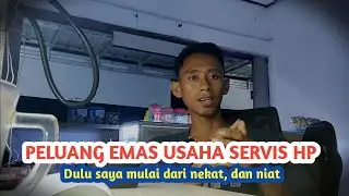 Peluang emas usaha servis hp [ modal nekat bisa sukses ]