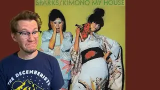 Sparks - Kimono My House Album Reaction