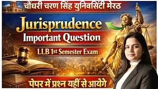 CCS University Meerut LLB 1st Semester Important Question| Jurisprudence Important Question |ccsullb