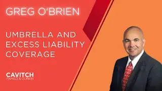 Umbrella and Excess Liability Coverage