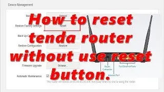 How to reset tenda router without use reset button || By Pro Tutorials BD.