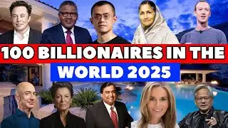 Forbes 100 Billionaires in the World 2025 and Their Net Worth