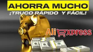 M&eacute;todo para ahorrar en Aliexpress F&Aacute;CIL - Emprendimiento