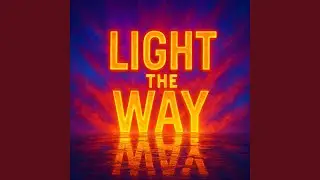 Light The Way