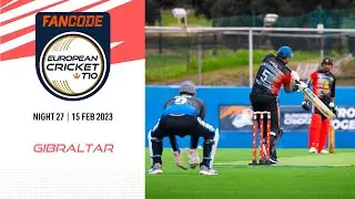 🔴 FanCode European Cricket T10 Gibraltar, 2023 | Night 27 | T10 Live Cricket