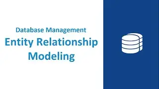 Entity Relationship Modeling