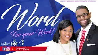 Word for Your Week with Pastor Taylor