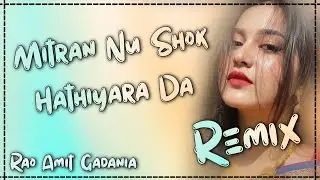 Mitran Nu Shok Hathiyara Da Dj Remix | Babbu Maan Song | Hard Bass Remix | DJ aMiT RaO