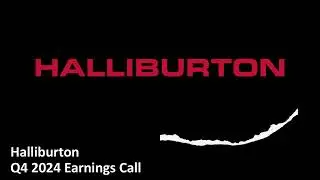 Halliburton (NYSE: HAL) - Q4 2024 Earnings Cal