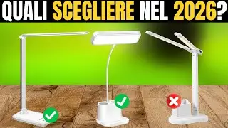Le Migliori Lampade da Scrivania Qualit&agrave;-Prezzo del 2026 | Migliore Luce da Scrivania
