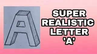 SUPER REALISTIC LETTER 'A' | 3D DRAWING | 3D ILLUSION | 3D LETTERS | #SHORTS