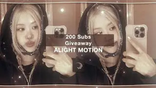 200+subs giveaway (CC, shakes, Watermark, Zoom in/out) Alight Motion