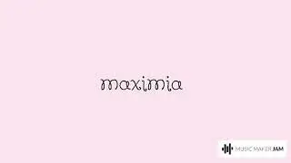 Maximia - Her Smile