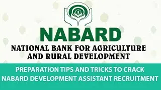 Preparation Tips and Tricks to Crack NABARD Development Assistant Recruitment