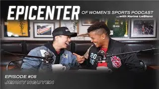 The Epicenter of Women's Sports Podcast: Episode 8