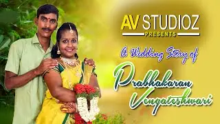PRABHAKARAN - VENGATESHWARI WEDDING PROMO 2020 PRESENT BY AV STUDIOZ - PERALAM.