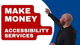 Make Money Offering Website Accessibility Services: Partner with Accessible.org