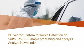 BD Veritor&trade; System Sample processing - Analyze Now mode