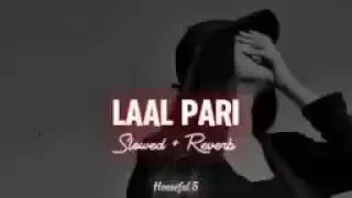 Laaal Laal pari pari ({slowed and Revear}) song supporting please