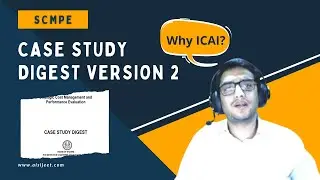 CA Final SCMPE Case Study Digest NEW Version 2 | New Case Study Digest | May 2022 and Nov 2022
