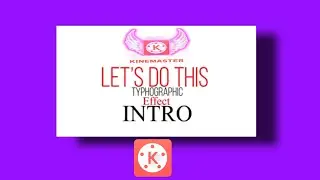 Kinemaster Basic Typographic Text Animation + Liquid Burst Animation