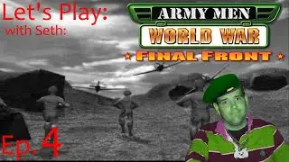 Let's Play Army Men: Final Front: Ep. 4: Cycle